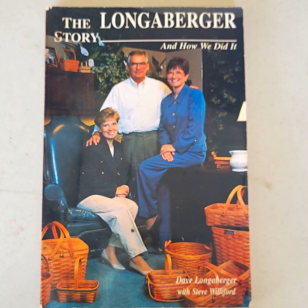 Dave Longaberger & Steve Williford Longaberger Story Revised Illus 1994 TP